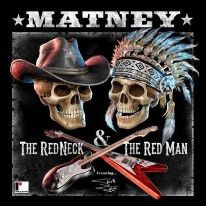 Matney - Red Neck & The Red Man