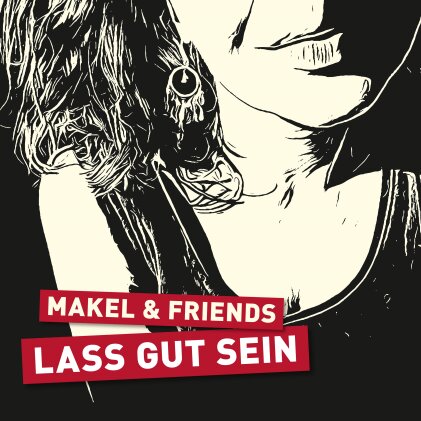 Makel & Friends - Lass Gut Sein (LP)