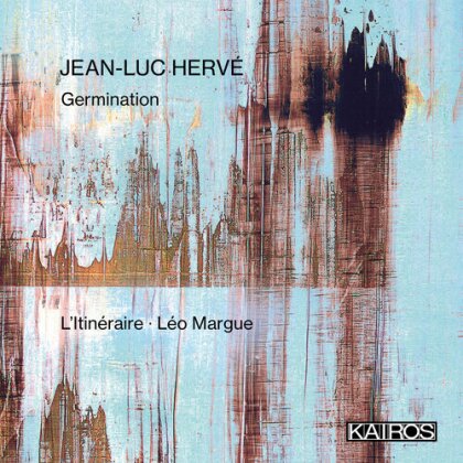 Jean-Luc Herve & Léo Margue - Germination / L'Itineraire