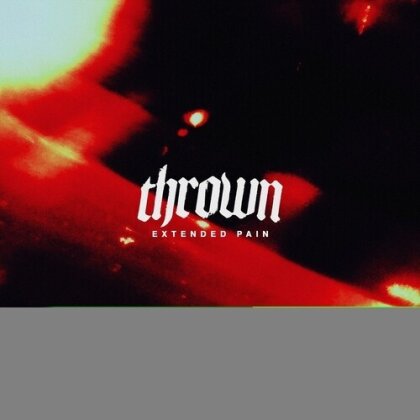 Thrown - Extended Pain (Édition Limitée, Orange Vinyl, LP)