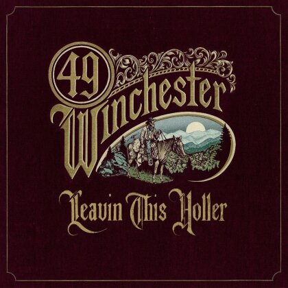 49 Winchester - Leavin' This Holler (LP)