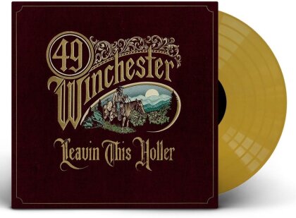 49 Winchester - Leavin' This Holler (Gatefold, Limited Signed Edition, Metallic Gold Vinyl, LP)