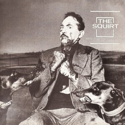 Squirt - Men and Their Masters (LP)
