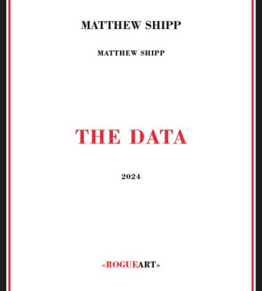 Matthew Shipp - Data