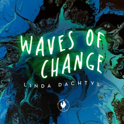 Linda Dachtyl - Waves Of Change
