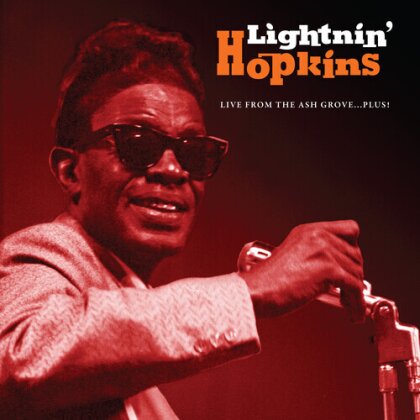 Lightnin' Hopkins - Live From The Ash Grove Plus