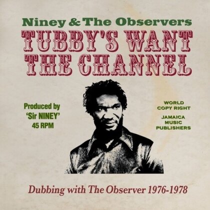 Niney & The Observers - King Tubbys Wants The Channel Dubbing (2 CD)