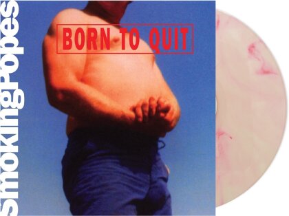 Smoking Popes - Born To Quit (2024 Reissue, Real Gone Music, Pink White Vinyl, LP)