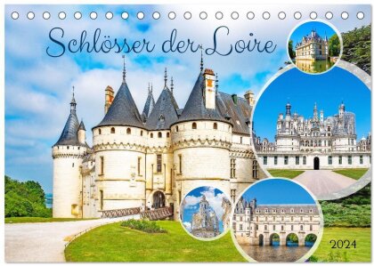 Schlösser der Loire (Tischkalender 2024 DIN A5 quer) - CALVENDO Monatskalender