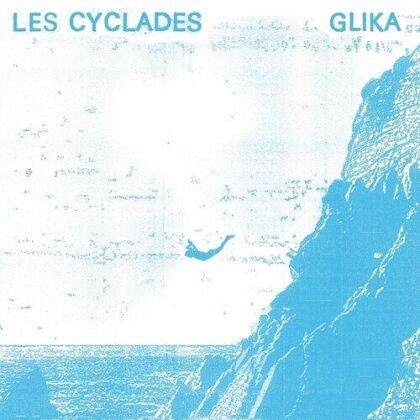Les Cyclades - Glika (LP)