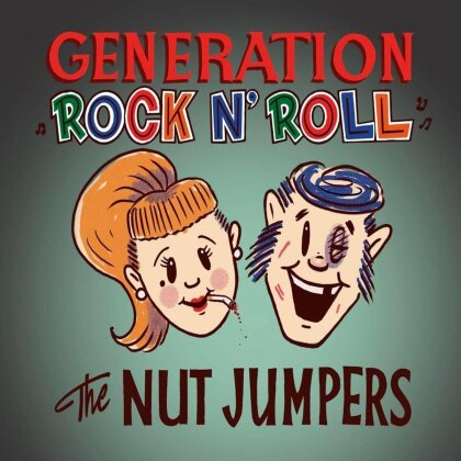 The Nut Jumpers - Generation Rock N Roll (Edizione Limitata, 10" Maxi)