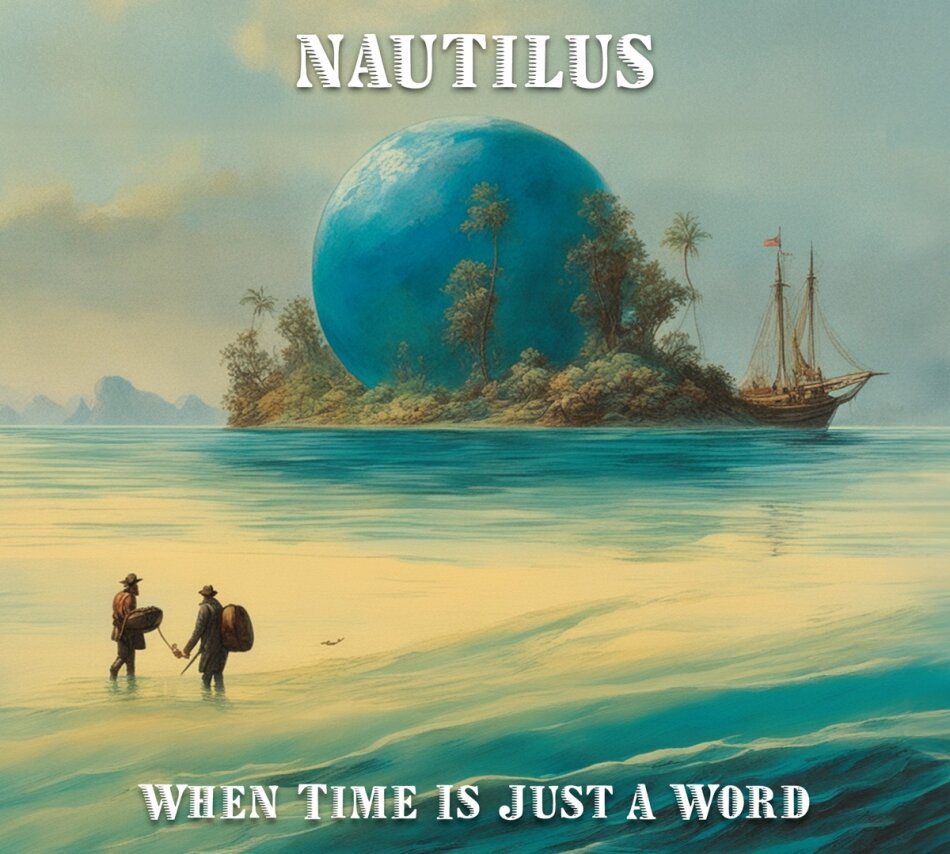 Nautilus - When Time Is Just A Word