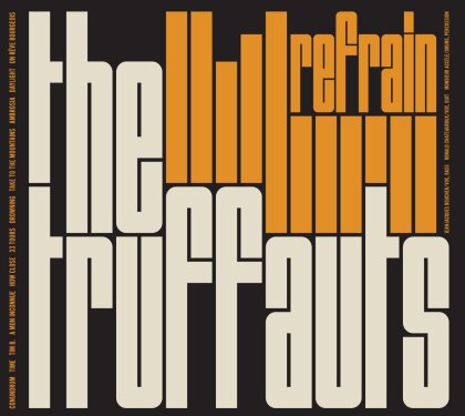 The Truffauts - Refrain