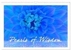 Pearls of Wisdom (Wall Calendar 2025 DIN A3 landscape) - CALVENDO 12 Month Wall Calendar