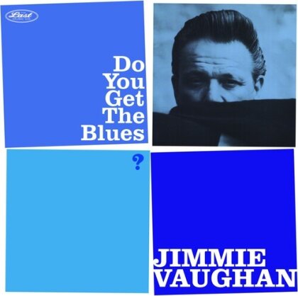 Jimmie Vaughan - Do You Get The Blues (2024 Reissue, Last Music Company, LP)