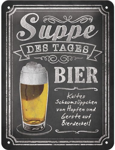 Blechschild. Open Bar / Suppe des Tages