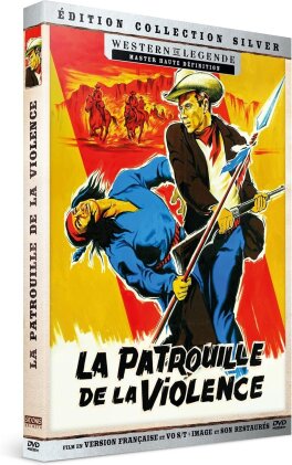 La patrouille de la violence (1964) (Édition Collection Silver, Western de Légende)