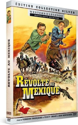 Révolte au Mexique (1953) (Édition Collection Silver, Western de Légende)