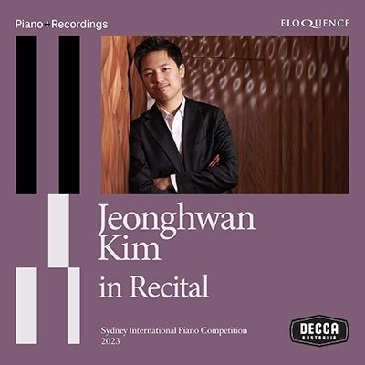 Jeonghwan Kim - Jeonghwan Kim In Recital (Eloquence Australia, 2 CD)