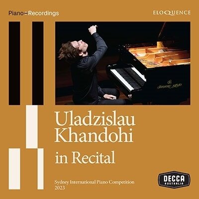 Uladzislau Khandohi - Uladzislau Khandohi In Recital (Eloquence Australia, 2 CDs)