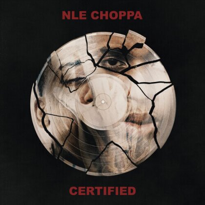 NLE Choppa - Certified (CD-R, Manufactured On Demand)