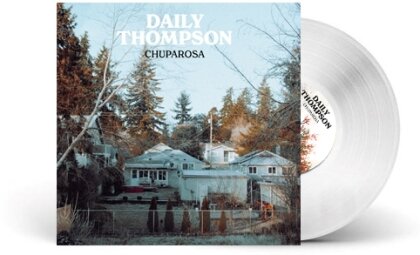 Daily Thompson - Chuparosa (White Vinyl, LP)