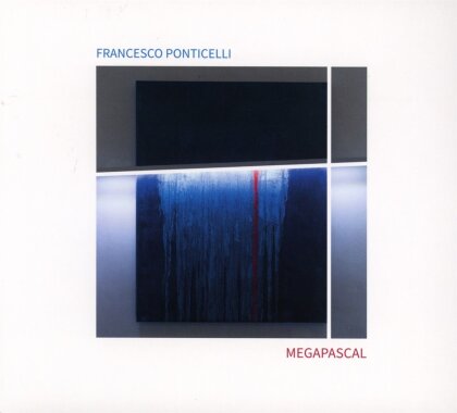 Francesco Ponticelli - Megapascal