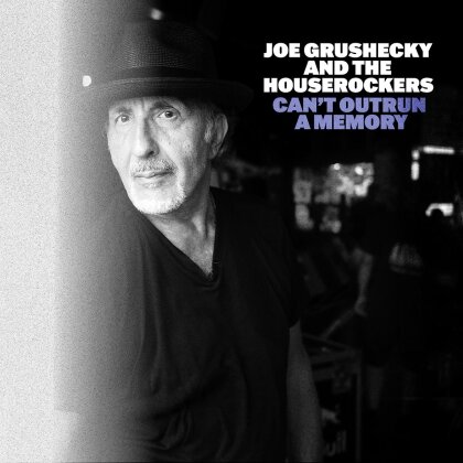 Joe Grushecky & The House Rockers - Cant Outrun A Memory