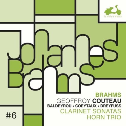 Amaury Coeytaux, Nicolas Baldeyrou, Antoine Dreyfuss, Johannes Brahms (1833-1897) & Geoffroy Couteau - Clarinet Sonata, Horn Trio