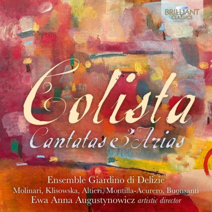 Lelio Colista (1629-1680), Ewa Anna Augustynowicz & Ensemble Giardino Di Delizie - Cantatas & Arias