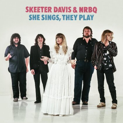 Skeeter Davis & NRBQ - She Sings, They Play (LP)