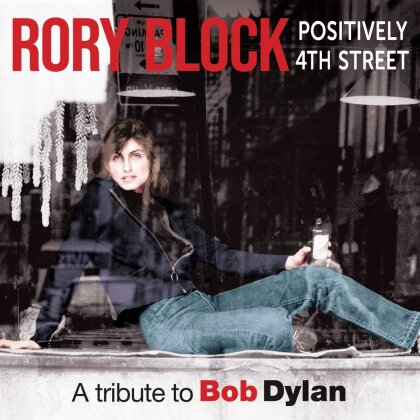 Rory Block - Positively 4th Street - A Tribute To Bob Dylan