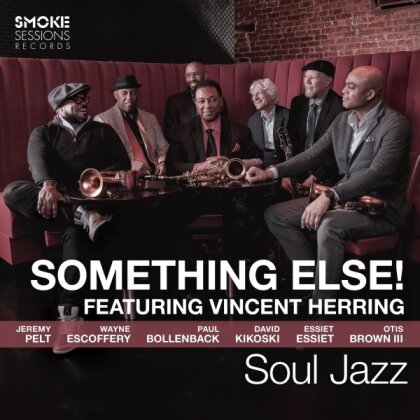 Vincent Herring and Something Else! - Soul Jazz (LP)
