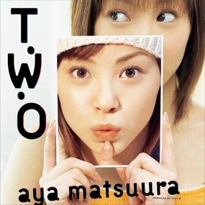 Aya Matsuura (J-Pop) - T.W.O (Japan Edition, 2 LPs)