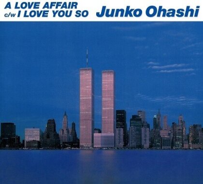 Junko Ohashi - Love Affair / I Love You So (Japan Edition, Édition Limitée, Blue Vinyl, 7" Single)