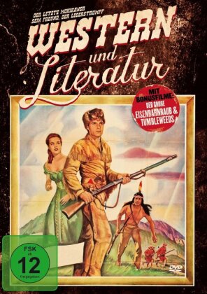 Western und Literatur - Sein Freund, der Lederstrumpf (1952) / Der letzte Mohikaner (1965)