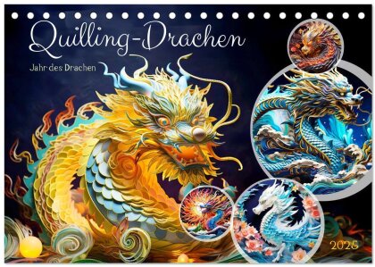 Quilling-Drachen - Jahr des Drachen (Tischkalender 2025 DIN A5 quer), CALVENDO Monatskalender
