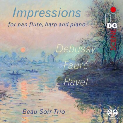 Beau Soir Trio, Gabriel Fauré (1845-1924), Maurice Ravel (1875-1937) & Claude Debussy (1862-1918) - Impressions (Hybrid SACD)