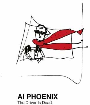 Ai Phoenix - Driver Is Dead (2024 Reissue, Red Vinyl, LP)
