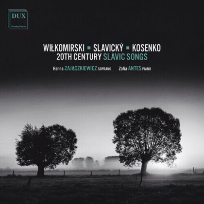 Kosenko, Malawski & Zajaczkiewicz - 20Th Century Slavic Songs