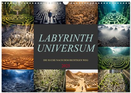 Labyrinth Universum (Wandkalender 2025 DIN A3 quer) - CALVENDO Monatskalender