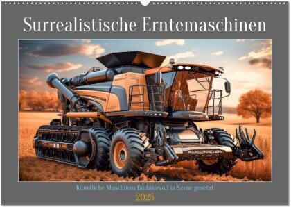 Surrealistische Erntemaschinen (Wandkalender 2025 DIN A2 quer) - CALVENDO Monatskalender
