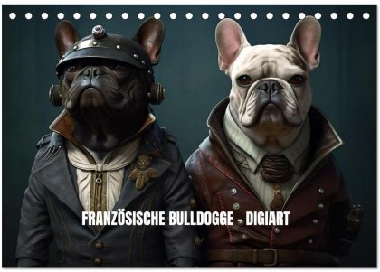 Französische Bulldogge KI Digiart (Tischkalender 2025 DIN A5 quer) - CALVENDO Monatskalender