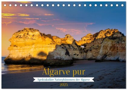 Algarve pur (Tischkalender 2025 DIN A5 quer) - CALVENDO Monatskalender