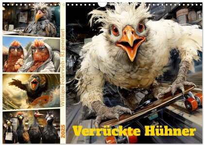 Verrückte Hühner (Wandkalender 2025 DIN A3 quer) - CALVENDO Monatskalender