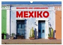 Bekanntes und Unbekanntes MEXIKO (Wandkalender 2025 DIN A3 quer) - CALVENDO Monatskalender