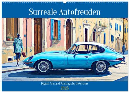 Surreale Autofreuden (Wandkalender 2025 DIN A2 quer) - CALVENDO Monatskalender