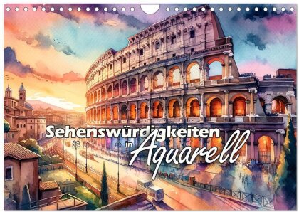 Sehenswürdigkeiten in Aquarell (Wandkalender 2025 DIN A4 quer) - CALVENDO Monatskalender
