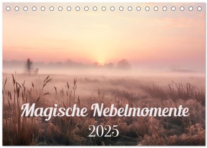 Magische Nebelmomente (Tischkalender 2025 DIN A5 quer) - CALVENDO Monatskalender