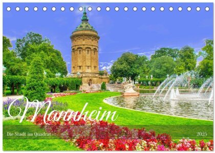 Mannheim - Die Stadt im Quadrat (Tischkalender 2025 DIN A5 quer), CALVENDO Monatskalender